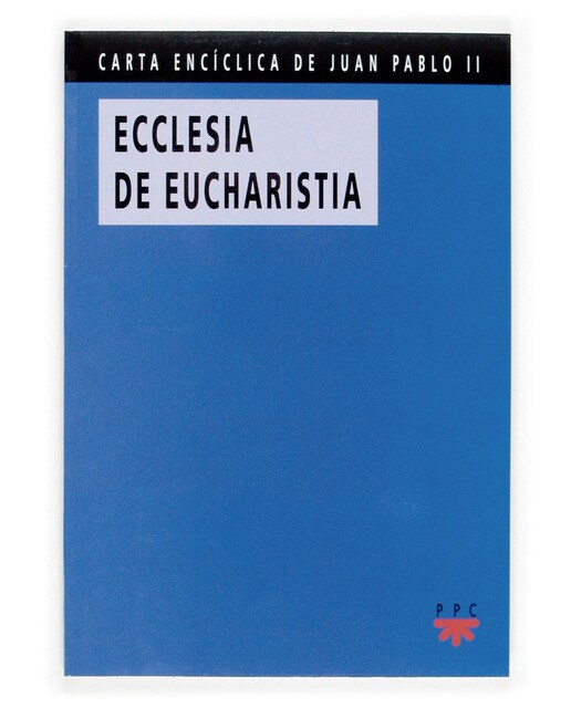 Ecclesia de Eucharistia (Capa mole) 1
