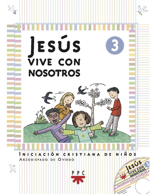 Jesús vive con nosotros 3: Iniciación cristiana de niños del Arzobispado de Oviedo 1