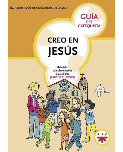Creo en Jesús. Guía del catequista (Capa mole) 1