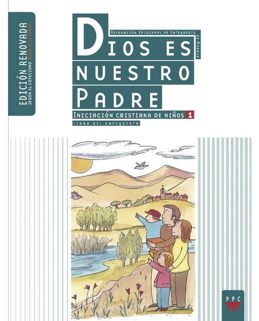 Dios es nuestro Padre: iniciación cristiana de niños 1. Edición renovada. Guía (Capa mole) 1