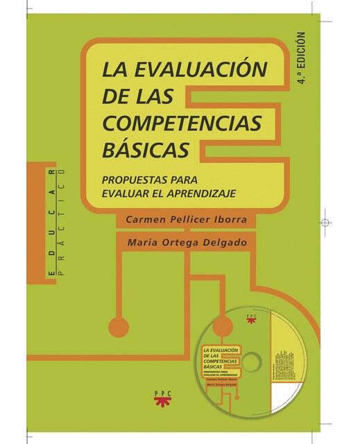 La evaluación de las competencias básicas: Propuestas para evaluar el aprendizaje (Capa mole) 1