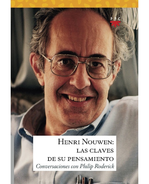 Henri Nouwen: las claves de su pensamiento: Conversaciones con Philip Roderick (Capa mole) 1