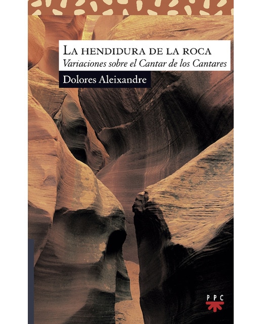 La hendidura de la roca: Variaciones sobre el Cantar de los Cantares (Capa mole) 1
