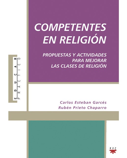 Competentes en Religión: Propuestas y actividades para mejorar las clases de Religión (Capa mole) 1