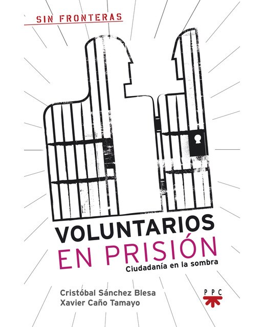 Voluntarios en prisión: Ciudadanía en la sombra (Capa mole) 1