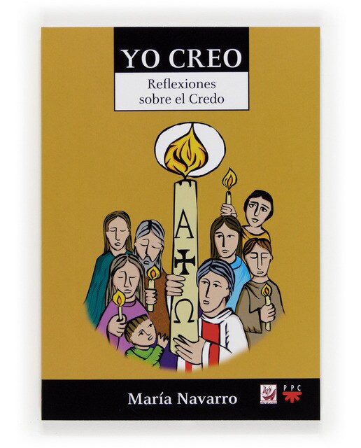 Yo creo. Reflexiones sobre el Credo (Capa mole) 1
