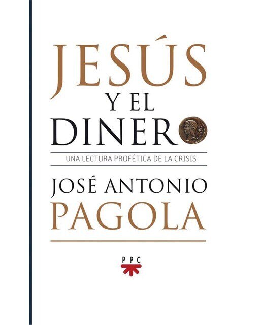 Imagem 0 de Jesús y el dinero: Una lectura profética de la crisis