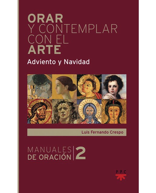 Orar y contemplar con el arte. Adviento y Navidad (Capa mole) 1