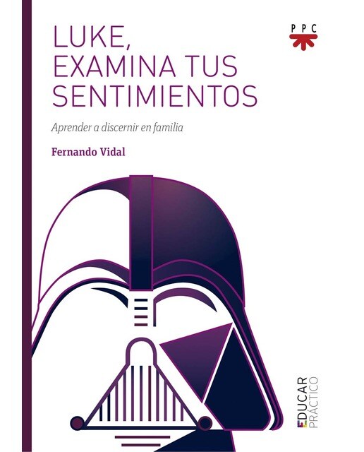 Imagen 0 de Luke, examina tus sentimientos: Aprender a discernir en familia  (Tapa blanda)