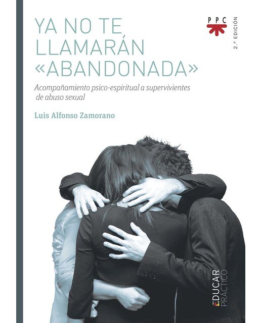 Ya no te llamarán 'Abandonada': Acompañamiento psico-espiritual a supervivientes de abuso sexual (Capa mole) 1