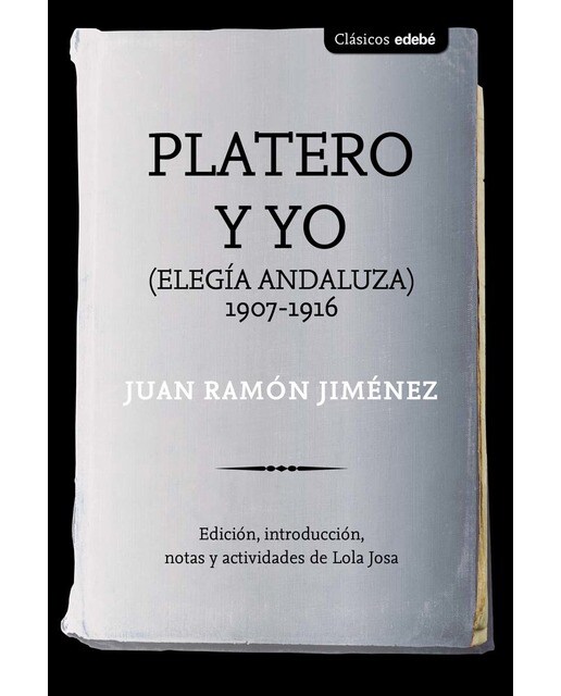 Imagen 0 de Platero y yo ilustrado por idigoras y pachi (Tapa dura Tapa blanda)