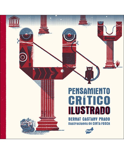 Imagen 0 de Pensamiento crítico ilustrado (Tapa blanda)