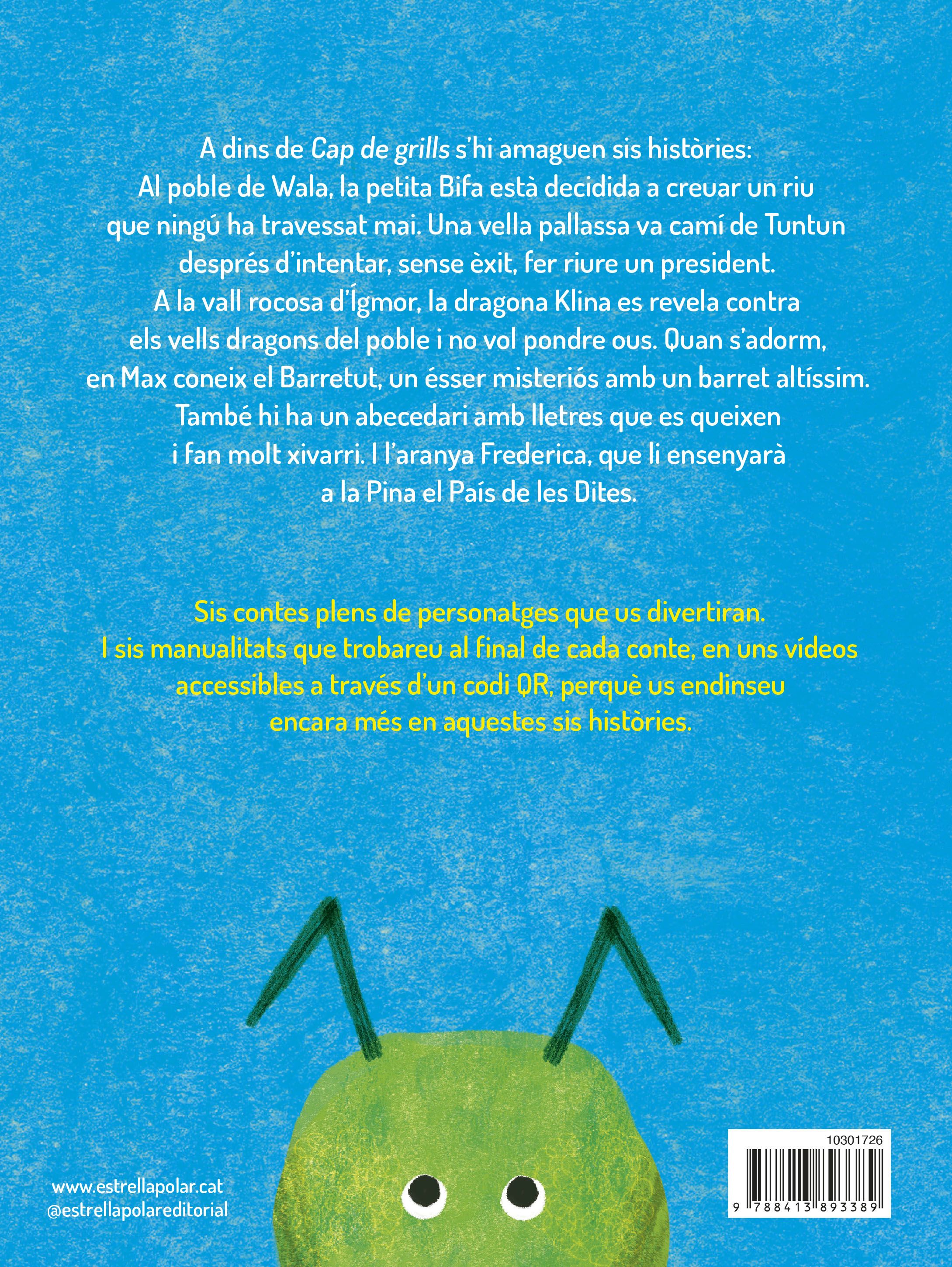Cap de grills: Contes i manualitats per imaginar i crear 2