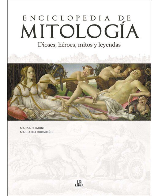 Enciclopedia de Mitología: Dioses, Héroes, Mitos y Leyendas (Capa dura) 1