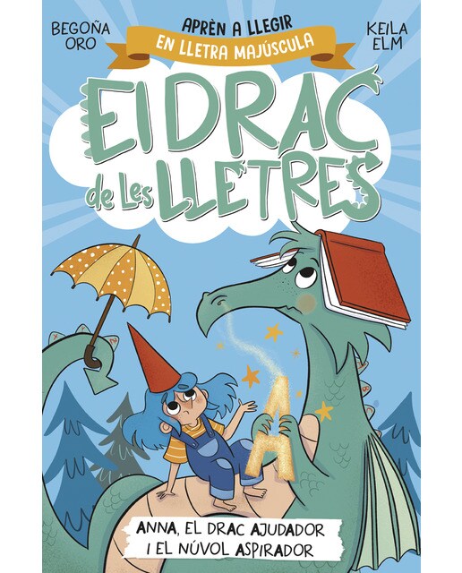 Imagem 0 de El drac de les lletres 1 - Anna, el drac ajudador i el núvol aspirador: Aprèn a llegir amb MAJÚSCULES (a partir dels 5 anys) (Capa mole)