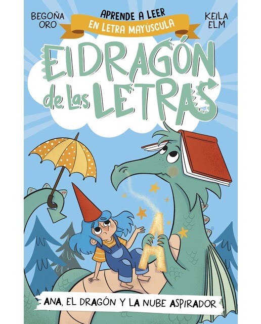 Imagem 0 de El dragón de las letras 1 - Ana, el dragón y la nube aspirador: Aprender a leer con MAYÚSCULAS (a partir de 5 años) (Capa mole)