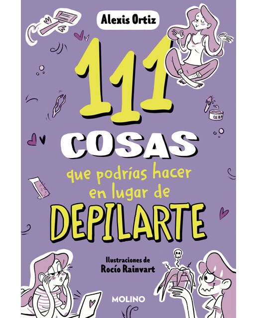 111 cosas que podrías hacer en lugar de depilarte (111 cosas) (Capa mole) 1
