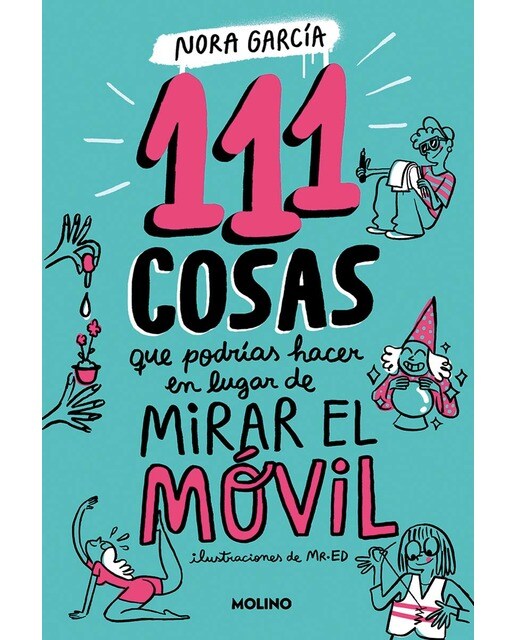 111 cosas que podrías hacer en lugar de mirar el móvil (111 cosas) (Capa mole) 1