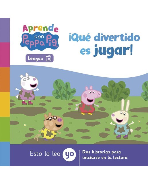 Peppa Pig. Lectoescritura - Aprende Lengua con Peppa Pig. ¡Qué divertido es jugar!: Esto lo leo yo. Dos historias para iniciarse en la le (Capa mole) 1
