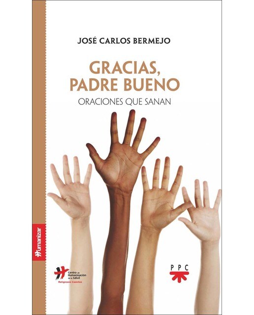 Gracias. Padre bueno: Oraciones que sanan (Capa mole) 1