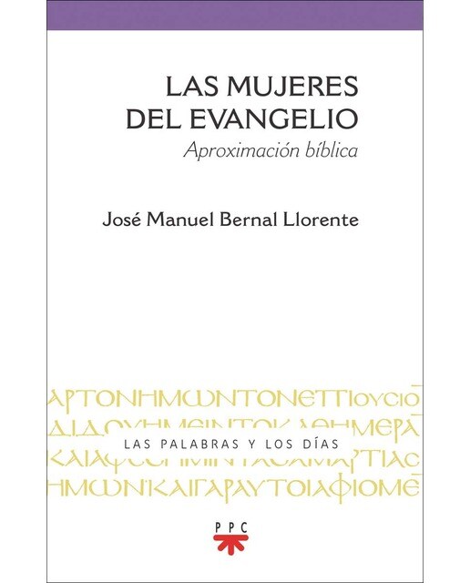 Las mujeres del evangelio: Aproximación bíblica (Capa mole) 1