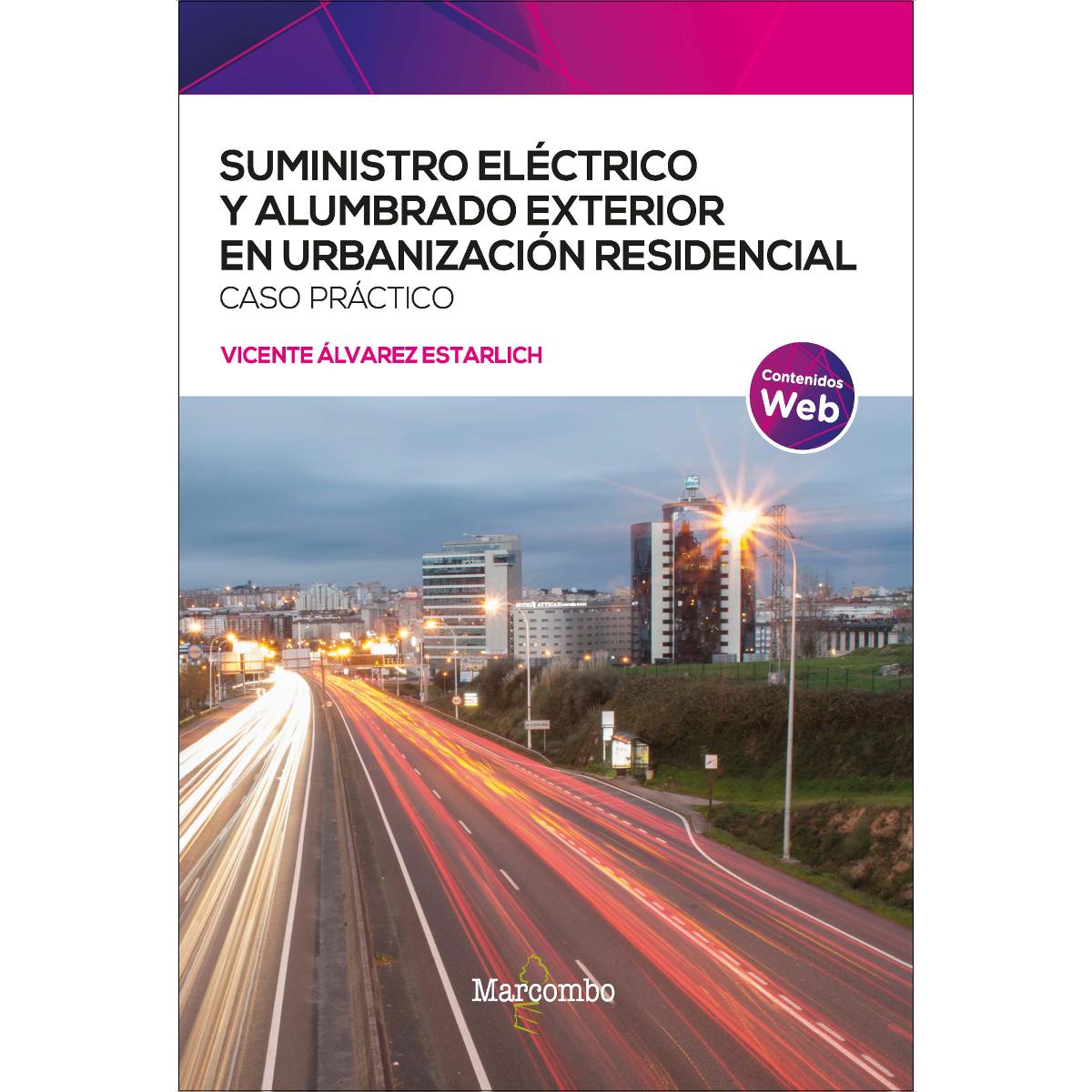 Suministro eléctrico y alumbrado exterior en urbanización residencial. Caso práctico (Capa mole) 1
