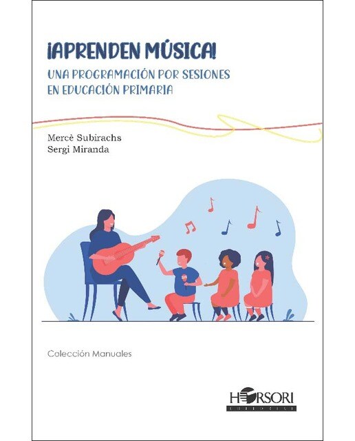 ¡Aprenden música!: Una programación por sesiones en educación primaria 1