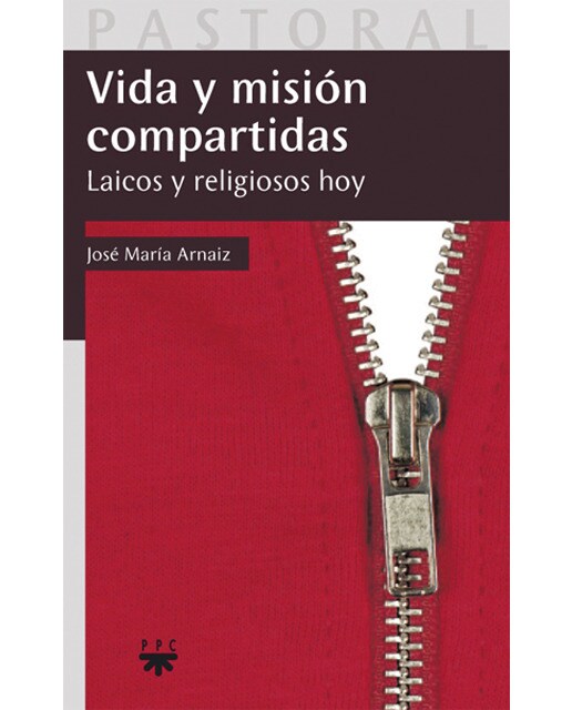 Vida y misión compartidas: Laicos y religiosos hoy (Capa mole) 1