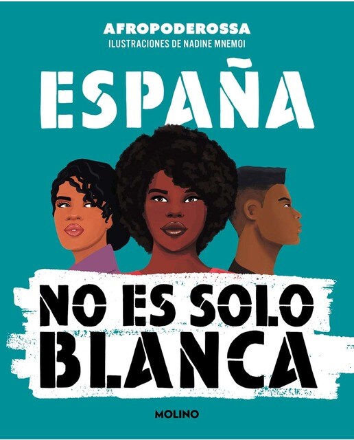 España no es solo blanca (Capa mole) 1