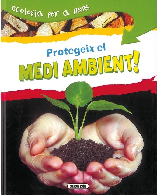 Protegeix el medi ambient! (Capa dura) 1