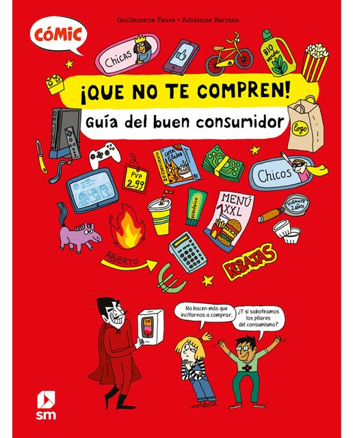 ¡Que no te compren!: Guía del buen consumidor (Capa dura) 1