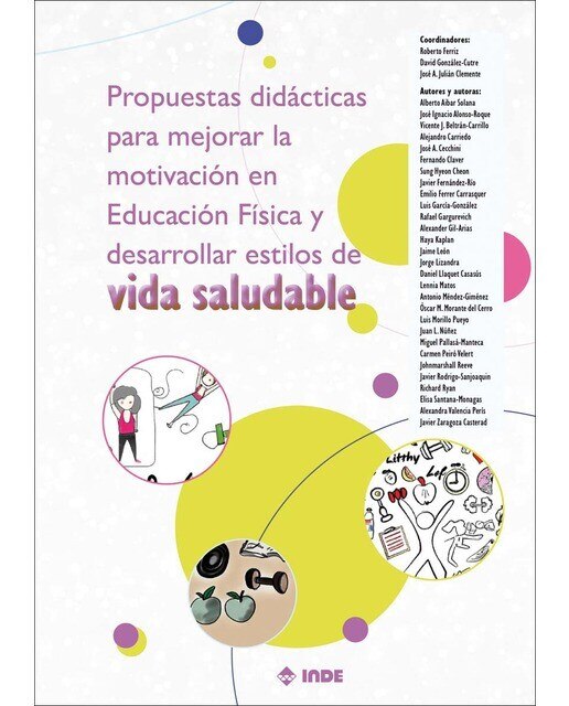 Propuestas didácticas para mejorar la motivación en Educación Física y desarrollar estilos de vida saludable (Capa mole) 1