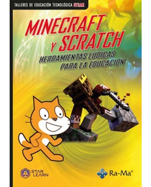Minecraft y Scratch. Herramientas lúdicas para la educación 1