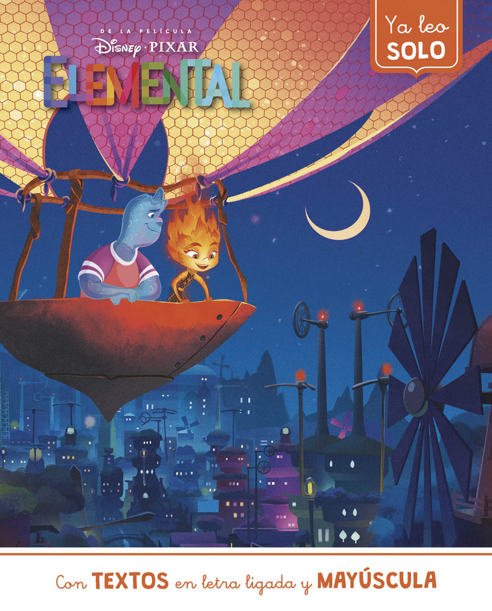 Elemental. Ya leo solo (Disney. Lectoescritura): Con textos en letra ligada y mayúscula (Capa mole) 1