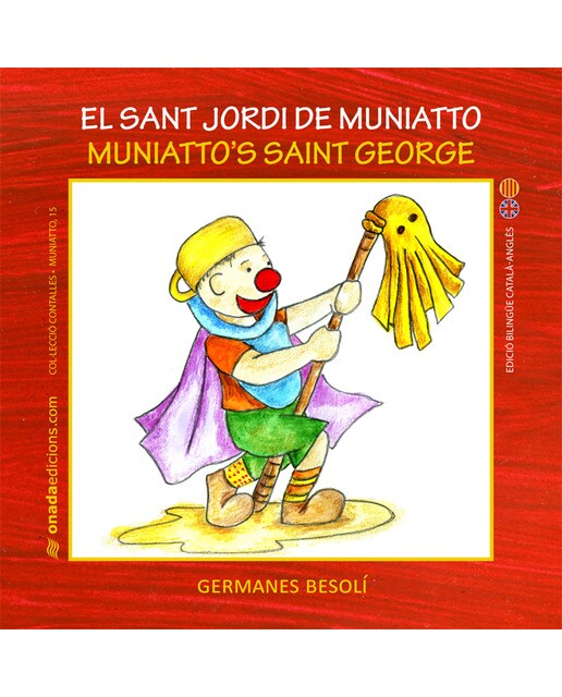 El Sant Jordi de Muniatto: Muniatto's Saint George (Capa mole) 1