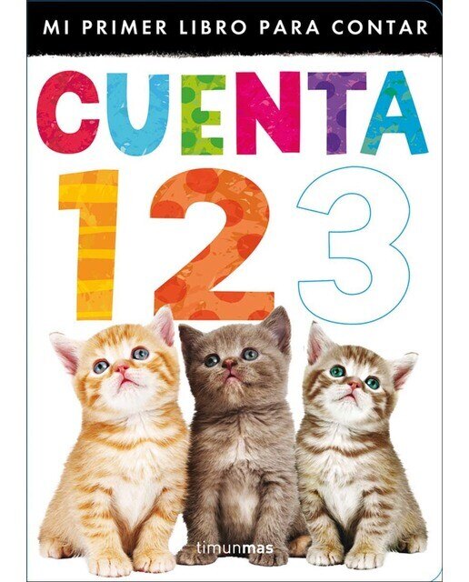 Cuenta 1 2 3: Mi primer libro para contar 1