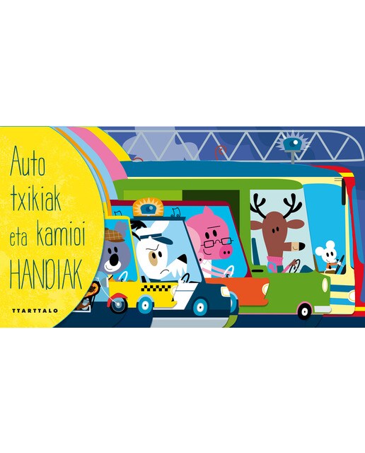 Auto txikiak eta kamioi handiak 1