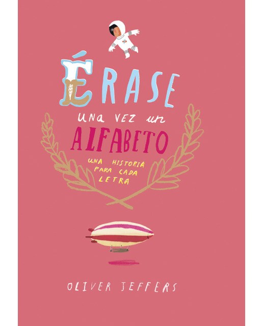 Imagem 0 de Érase una vez un Alfabeto: Una historia para cada letra (Capa dura)