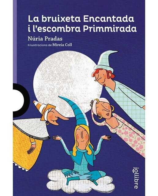 Imagen 0 de La bruixeta Encantada i l'escombra Primmirada