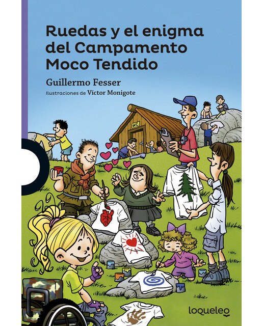 Imagen 0 de Ruedas y el enigma del Campamento Moco Tenido  (Tapa blanda)