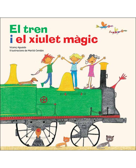 El tren i el xiulet màgic(Tapa blanda) 1