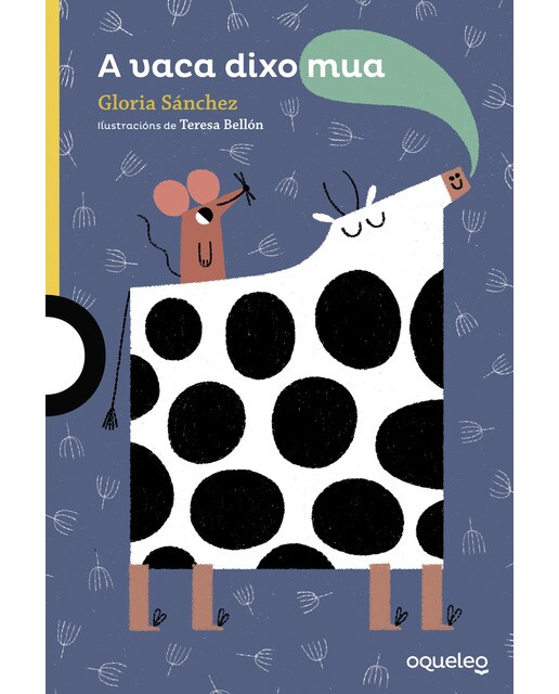 A vaca dixo mua(Tapa blanda) 1