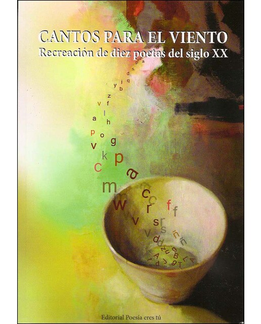 Imagem 0 de CANTOS PARA EL VIENTO & Recreación de diez poetas del siglo XX (Capa mole)