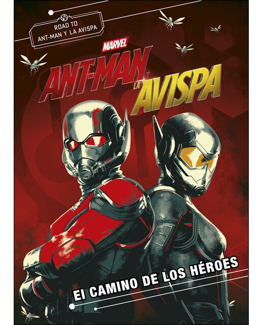 Ant-Man y la Avispa. El camino de los héroes: Novela (Capa mole com abas) 1
