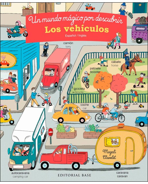Imagem 0 de Los vehículos. Un mundo mágico por descubrir. Español/Inglés