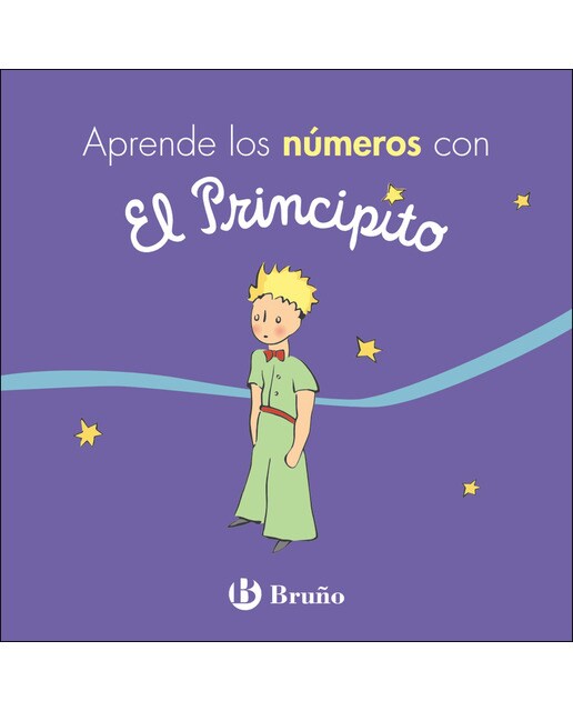 Aprende los números con El Principito (Capa dura) 1