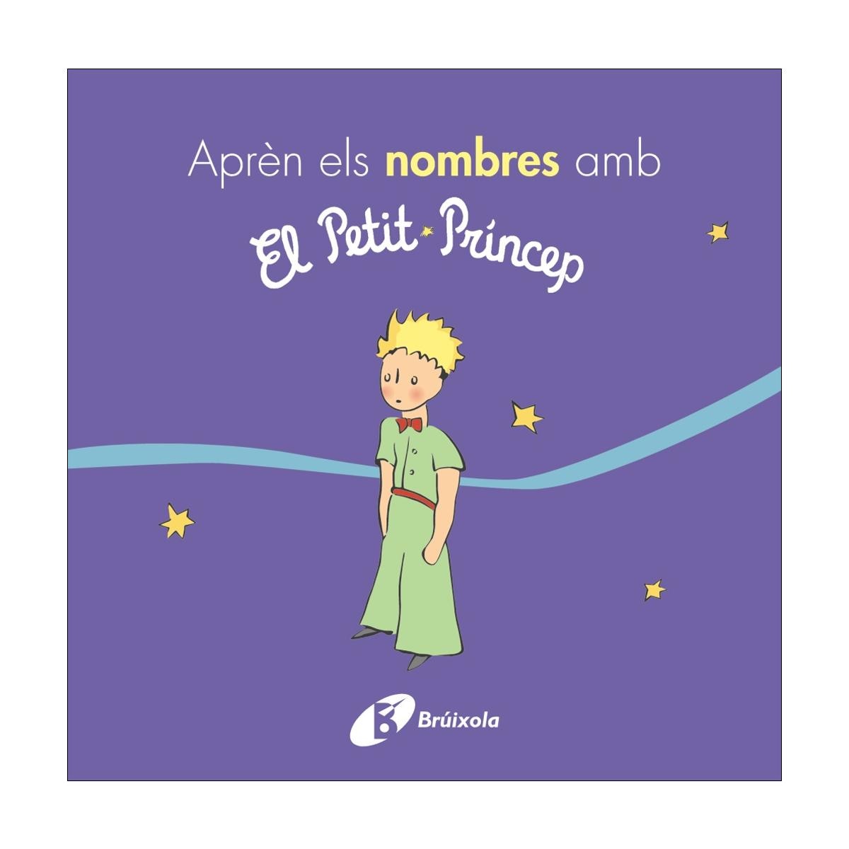 Aprèn els nombres amb el petit príncep(Tapa dura) 1