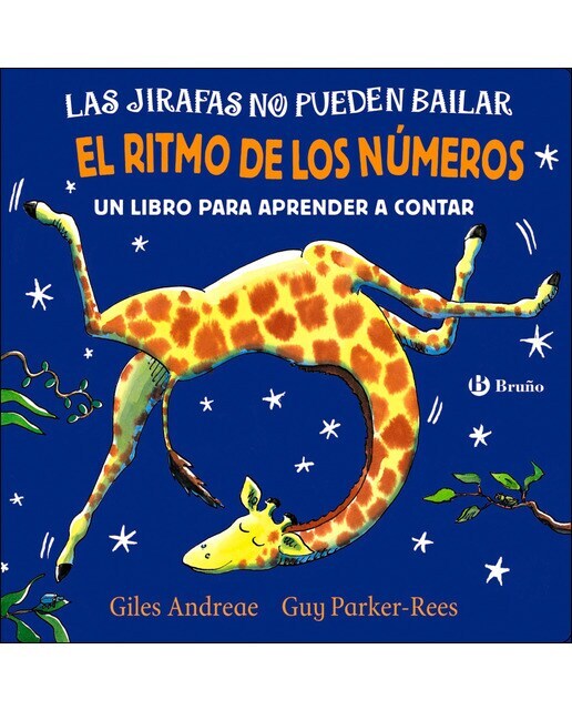Las jirafas no pueden bailar. El ritmo de los números (Tapa dura)