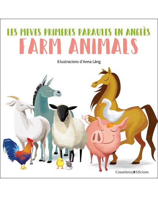 Farm animals: Les meves primeres paraules en anglès. (Capa dura) 1