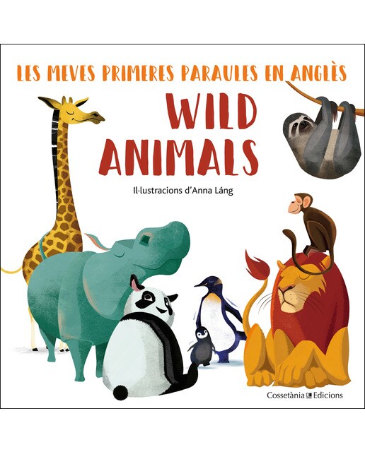 Wild animals: Les meves primeres paraules en anglès(Tapa dura) 1